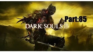 Dark Souls 3 part 85