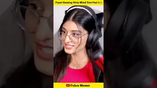 @PAYALGAMING Dirty Mind Test 😂 @JaaTRanger Dirty Mind Test | #payalgaming #shorts