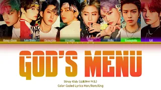 Stray Kids (스트레이 키즈) -  神메뉴 (God's Menu)  Lyrics (Color Coded Lyrics Han/Rom/Eng)