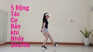 5 Động Tác Shuffle Dance ❤️Cơ Bản- Dễ Tập ❤️
