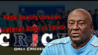 Barbadian cricket veteran Roderick Estwick appointed as Nepal’s bowling consultant