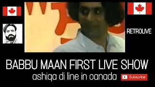 Babbu Maan | Ashiqa di line first live show in Canada