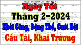 Ngày tốt tháng 2 Âm Lịch năm 2024 Giáp Thìn: Khởi Công, Động Thổ, Cưới Hỏi, Khai Trương, Cầu Tài
