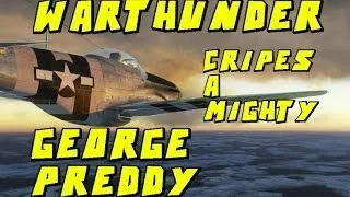 War Thunder | P-51D-5 | Ace Day #7: George Preddy & Cripes A' Mighty!