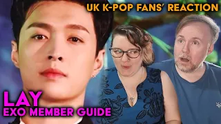 EXO's Lay - Cesar Oh's Member Guide - UK K-Pop Fans Reaction