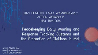 Peacekeeping Early Warning and Response Tracking Systems and the Protection of Civilians in Mali