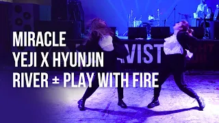 MIRACLE – YEJI X HYUNJIN – River + Play With Fire [ASIA ZONE | DANCE BATTLE 3.0]
