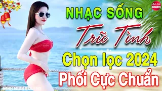 LK Nhạc Sống Thôn Quê Vừa Ra Lò 2024✔️Mở Loa Hết Cỡ LK Nhạc Sống Hà Tây Gái Xinh 2K6 Phê SỞN DA GÀ