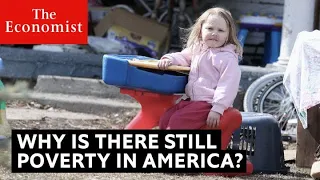 Why is there still poverty in America?