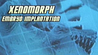 Xenomorph Embryo Implantation Process - Explained