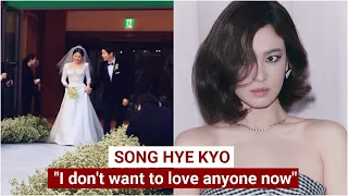 Song  Hye Kyo finally confides about "Love" after 2 years of divorce: Don't want to love anyone now