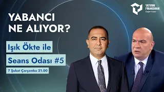 Seans Odası #5 I Yabancı Ne Alıyor?