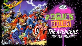 10 Greatest Avengers Villains - Rogues' Gallery
