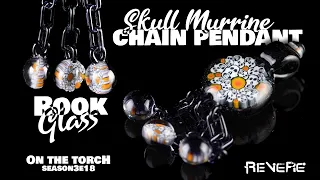 How to Blow Glass || Skull Murrine Chain Pendant with Rook Glass || On the Torch SEASON 3 Ep 18