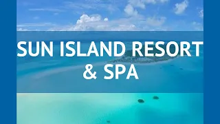 SUN ISLAND RESORT & SPA 5* Мальдивы обзор – отель САН ИСЛАНД РЕЗОРТ ЭНД СПА 5* Мальдивы видео обзор