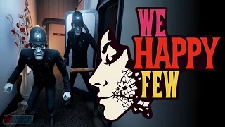 Let's Play We Happy Few Part 1 | Early Access 60fps Gameplay