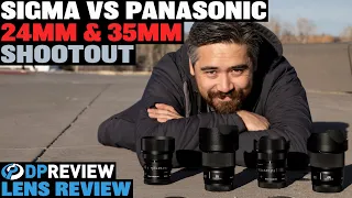 Sigma vs. Panasonic – 24mm and 35mm Shootout!