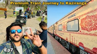 My First Jungle Safari in Kaziranga National Park || Deluxe Tourist Train Day 7