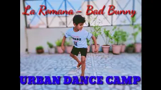 La Romana - Bad Bunny / Duc Anh Tran Choreography / URBAN DANCE CAMP / Dancer - Devansh Verma