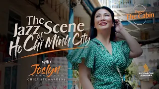 Episode 3 • Beyond the Cabin | Ho Chi Minh City