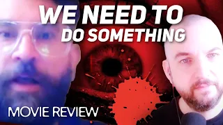 We Need To Do Something MOVIE REVIEW | Halloween 2021