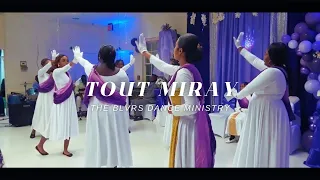 Tout Miray Ki Anpeche Mwen we Glwa Ou | the Believers Dance Ministry
