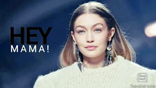 Gigi Hadid | Hey Mama!