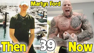 Martyn Ford Transformation 2021 | From 17 To 39 Years Old ★ 2021