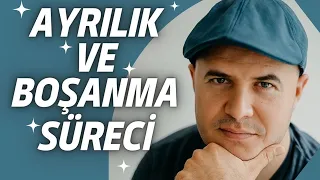 ADİL YILDIRIM | AYRILIK VE BOŞANMA SÜRECİ