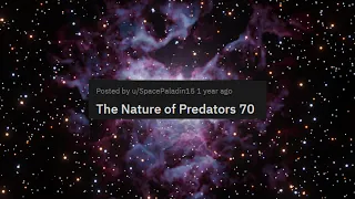 r/hfy The Nature of Predators Part 70