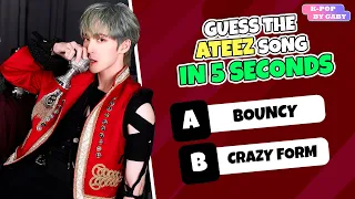 GUESS THE ATEEZ SONG IN 5 SECONDS #2 | KPOP GAME | ATEEZ QUIZ