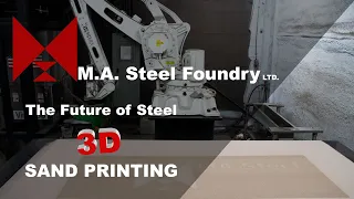 Future of steel 3D Sand casting printer