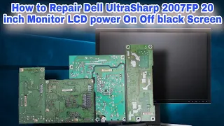 How to Repair Dell UltraSharp 2007FP 20 inch Monitor LCD power On Off black Screen Problem Solved