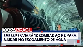 Sabesp enviará bombas para escoar água no RS I Bora Brasil