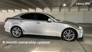 8-month Ownership update on my 2008 Lexus IS250