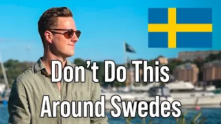 5 Things You Should NOT Do Around Swedish People