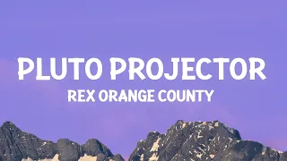 Rex Orange County - Pluto Projector (Lyrics)