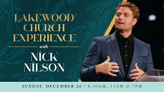 Lakewood Church Service | Nick Nilson Live | December 26, 2021