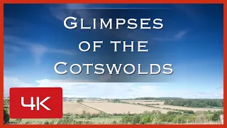 Glimpses Of The Cotswolds - 4K video of Witney, Windrush Village and Northleach.