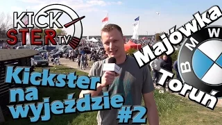 Majówka z BMW w Toruniu - Kickster na wyjeździe #1