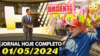 Jornal Hoje Quarta Feira 01/05/2024 Completo