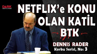 NETFLIX'E KONU OLAN KATİL: BTK  Dennis Radder | Korku Serisi No:3