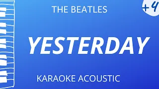 Yesterday - The Beatles (Karaoke Acoustic Piano) Higher Key