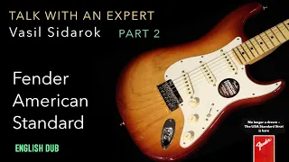 Fender American Standard history.