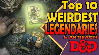 Top 10 Weirdest Legendary n Artifact Items DnD 5E