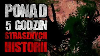 5 godzin strasznych historii - Creepypasta [Lektor PL]