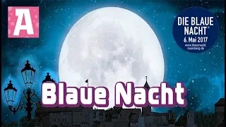 Cиняя ночь в Нюрнберге. Blaue Nacht. Фестиваль искусств. Синий город !