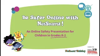 Be Safer Online with NetSmartz K-2