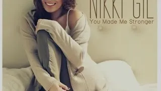 Nikki Gil - You Made Me Stronger ( Official Lyric Video)