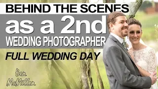 How To Be a 2nd Wedding Photographer. Behind The Scenes